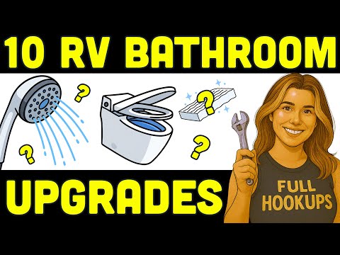 10 RV Bathroom Upgrades Every Full Timer Needs