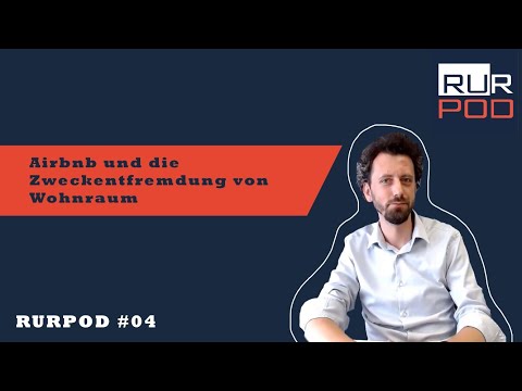 RURPOD #04 - Airbnb und die Zweckentfremdung von Wohnraum