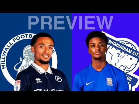 Millwall v Birmingham City 2025/26 Pre-Match Analysis; Key Players, Stats, Poss Line Ups #466