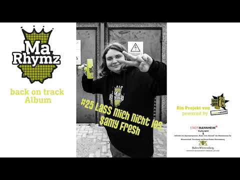 MaRhymz - Samy Fresh feat. Jana | Lass mich nicht los