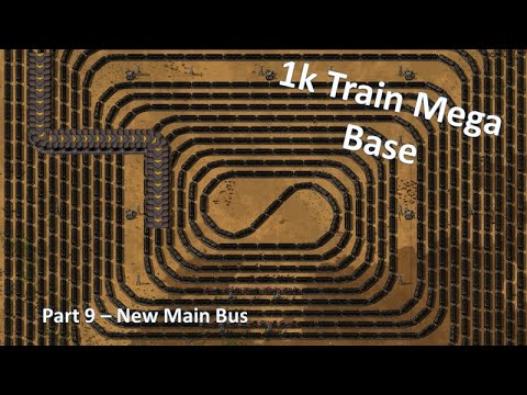1k Train Mega Base - Factorio Lets Play Pt9 - The Better New Bus
