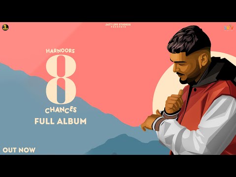 8 Chances - Harnoor (Full Album) | Punjabi Songs 2021