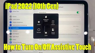 How to Turn On/Off Assistive Touch on iPad 2022 (10th Gen) – Assistive Ball