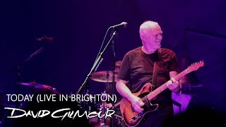 David Gilmour - Today (Live in Brighton)