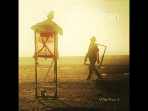 Melorman - Open Your Eyes