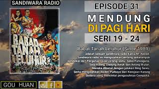Download lagu Seri 19-24 | Episode 31 | Mendung Di Pagi Hari || Babat Tanah Leluhur mp3