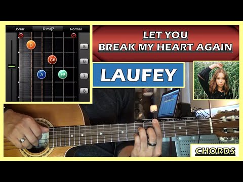 LET YOU BREAK MY HEART AGAIN | Laufey (Guitar Tutorial) (Original Chords)