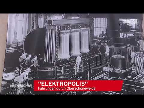 Elektropolis – Führungen durch Oberschöneweide