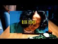 Ride - HYBS | BILLbilly01 Remix