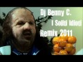 Dj Benny C - I Soliti Idioti (REMIX 2011) 