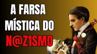 O Mito Ocultista por Trás do N@z1smo: O Que Ninguém Te Contou!