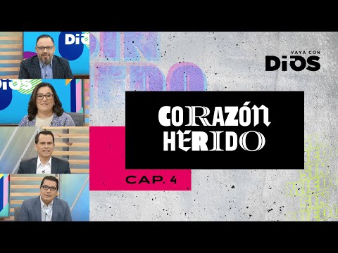 VayaconDios Ep. 748 - Corazón herido - capítulo 4