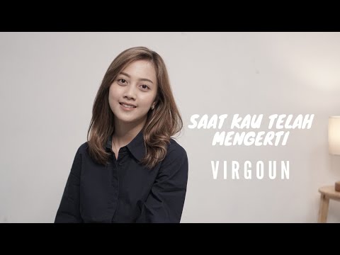 SAAT KAU TELAH MENGERTI - VIRGOUN | COVER BY MICHELA THEA