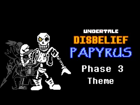 Undertale Disbelief Papyrus Phase 3 Theme | AlterPex