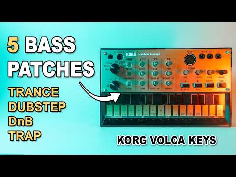 5 Killer Bass Patches on the Korg Volca Keyes (Trance, Dubstep, DnB, Acid, Trap)
