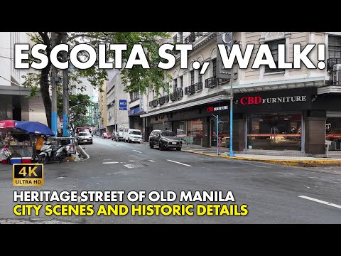 ESCOLTA Manila, Philippines Walking Tour | Old Downtown to Jones Bridge [4K]