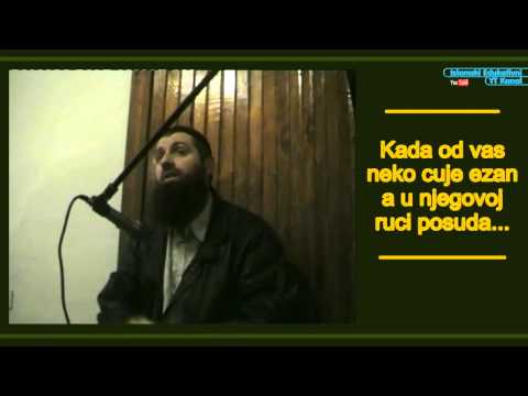 Dr. Safet Kuduzović - Kada neko od vas čuje ezan a u njegovoj ruci posuda