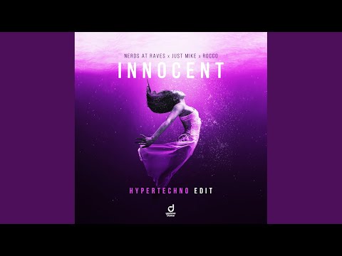 Innocent (Hypertechno Edit)