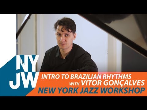 Intro to Brazilian Rhythms with Vitor Gonçalves - New York Jazz Workshop