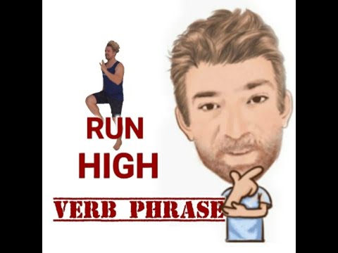 Run High - Verb Phrase (504) - Origin - English Tutor Nick P