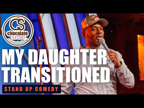 My Daughter Transitioned - Comedian Tony Roberts - Chocolate Sundaes Stand Up Comedy