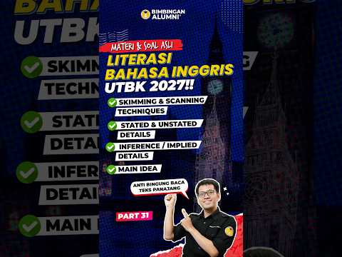 📖 ANTI BINGUNG! Materi & Soal Asli Literasi Bahasa Inggris UTBK 2027!! | PART 31