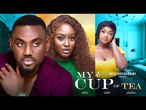 MY CUP OF TEA  - EDDIE WATSON, SCARLET GOMEZ, FRANCES NWABUNIKE