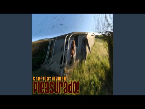 Pleasurado - The Floating Men
