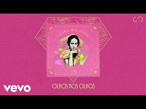 Olhos nos Olhos - Maria Bethânia