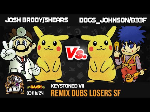 Keystoned VII - #smashremix doubles - Losers Semis - Josh Brody/Shears vs. Dogs_Johnson/B33F