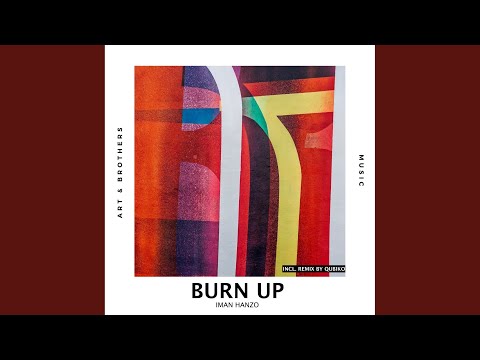 Burn Up (Qubiko Remix)