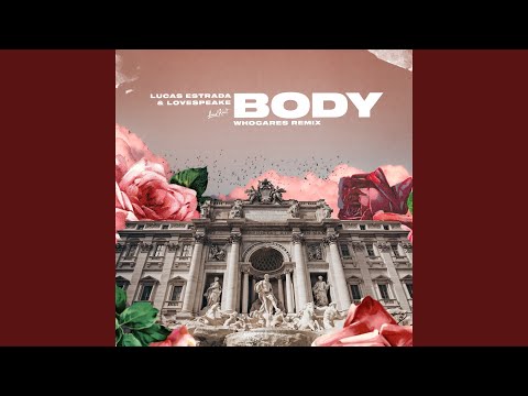 Body (WHOCARES Remix)