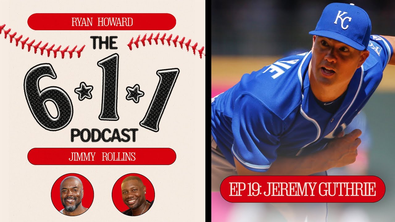 Jeremy Guthrie joins Ryan Howard and Jimmy Rollins in the latest episode of the 6-1-1 Podcast! 👑