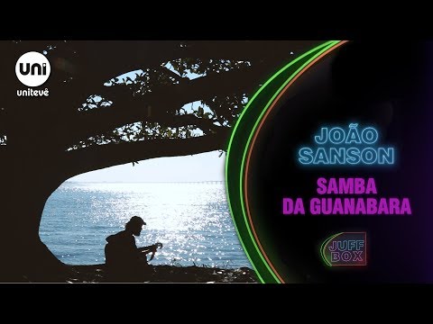 João Sanson - Samba da Guanabara | JUFFBOX