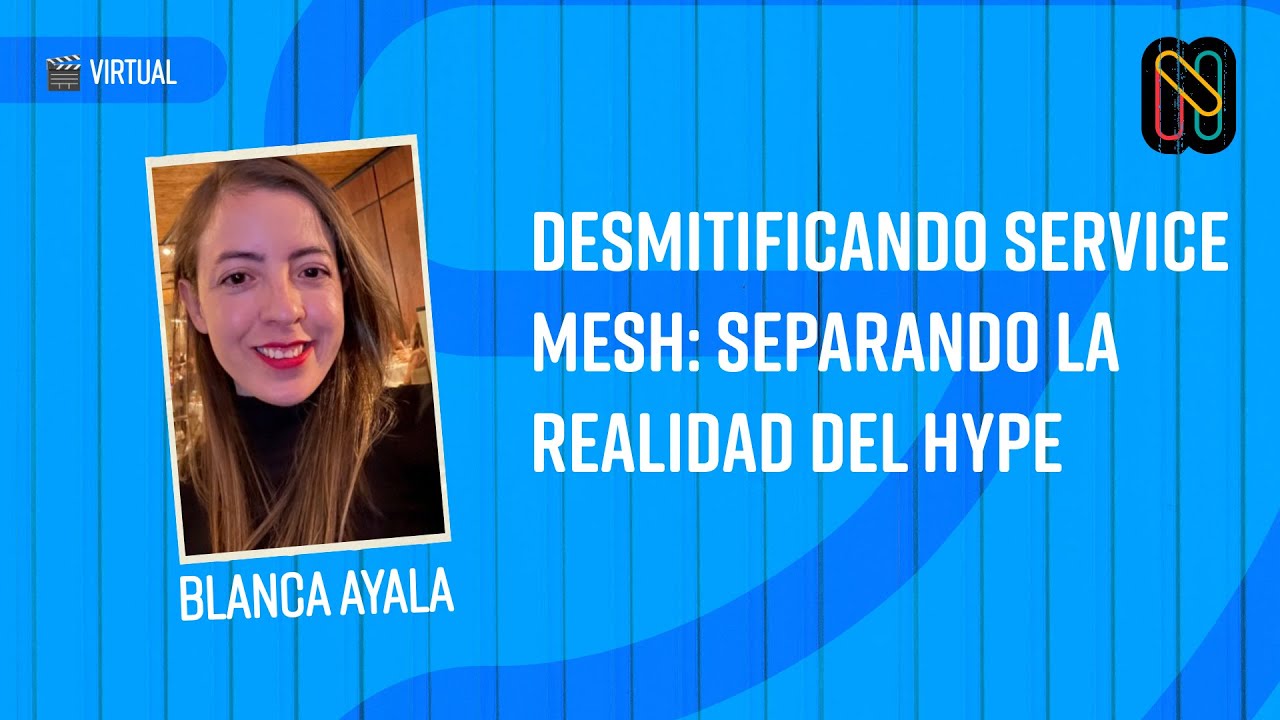 Desmitificando Service Mesh: Separando la realidad del hype