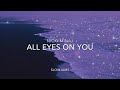 All eyes on you-Nicki Minaj (slowed+reverb)