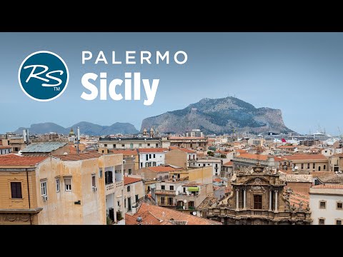 Palermo, Sicily: Complicated History - Rick Steves’ Europe Travel Guide - Travel Bite