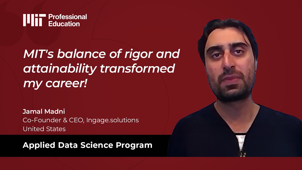 MIT Applied Data Science Program Review by Jamal Madni
