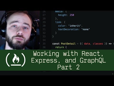 Working with React, Express, and GraphQL Part 2 (P5D27) - Live Coding with Jesse