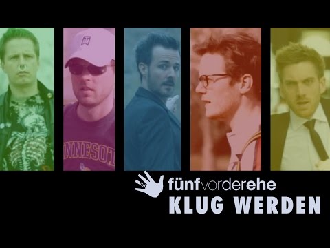 Fünf vor der Ehe - Klug werden (Official Music Video)