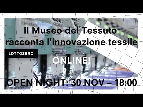 Textile innovation as told by The Textile Museum of Prato