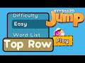 KEYBOARD JUMP Typing Game Easy Top Row