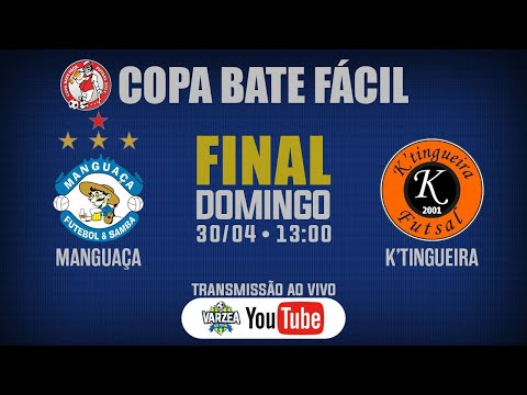Manguaça FS x K'tingueira • Final • Copa Bate Fácil 2023