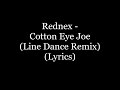 Rednex - Cotton Eye Joe (Line Dance Remix) (Lyrics HD)