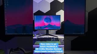 New review is up! ASUS VG28UQLA 4K 144hz Monitor Review!