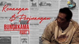 Download lagu BungaKama - Kenangan & Perjuangan Part-1 mp3