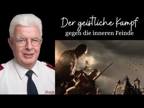 Der geistliche Kampf gegen die inneren Feinde - Beat Schulthess