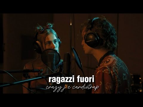 RAGAZZI FUORI - Crazy j & Cardiotrap (Official Audio)
