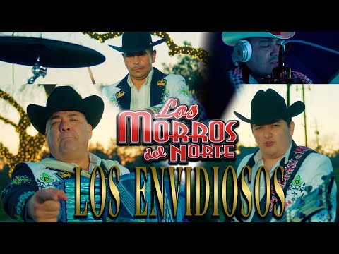 Los Morros Del Norte - Los Envidiosos (Video Oficial)
