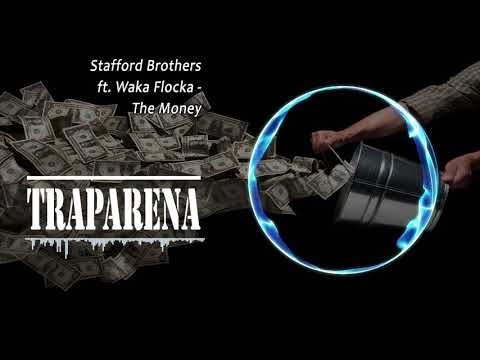 Stafford Brothers ft. Waka Flocka - The Money | TRAP